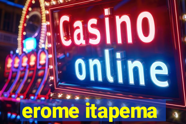 erome itapema